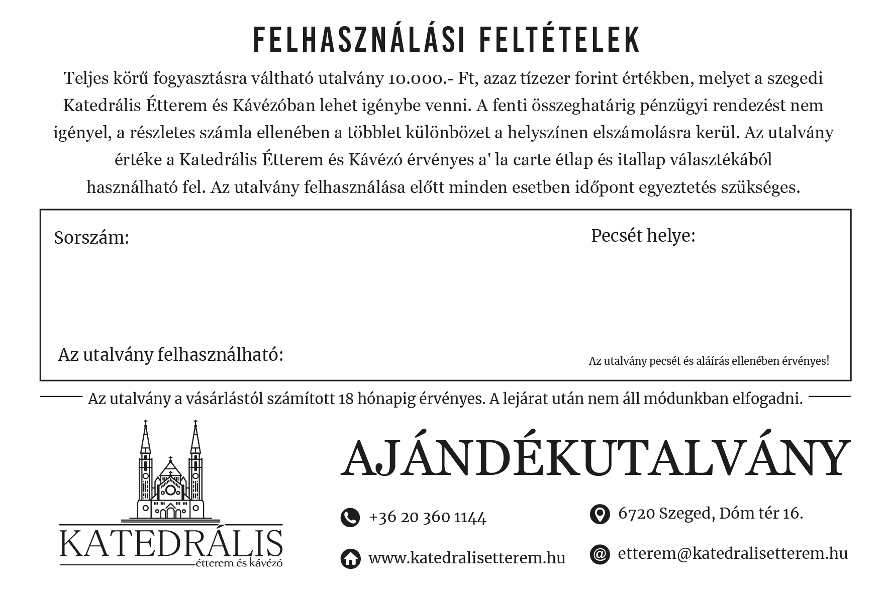 Katedrális Étterem ajándékutalvány felhasználási feltételek